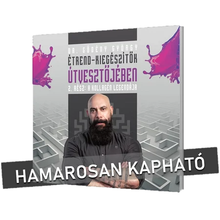 Étrend-kiegészítők útvesztőjében - A KOLLAGÉN LEGENDÁJA