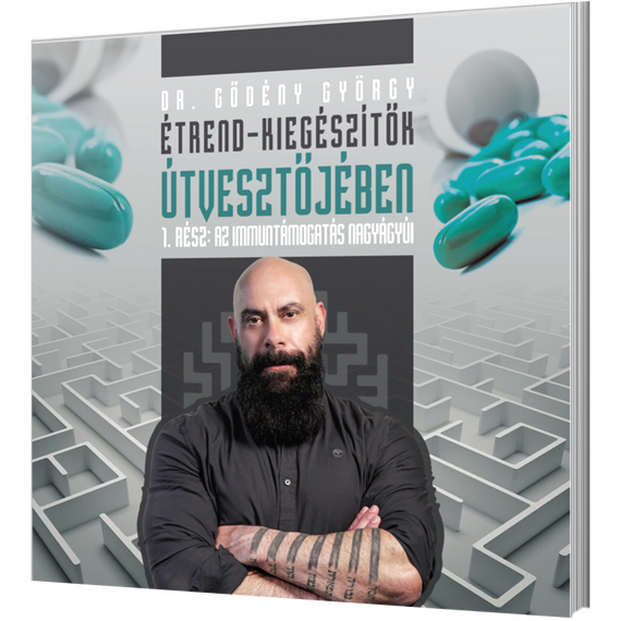 Étrend-kiegészítők útvesztőjében - AZ IMMUNTÁMOGATÁS NAGYÁGYÚI Étrend-kiegészítők útvesztőjében - AZ IMMUNTÁMOGATÁS NAGYÁGYÚI
