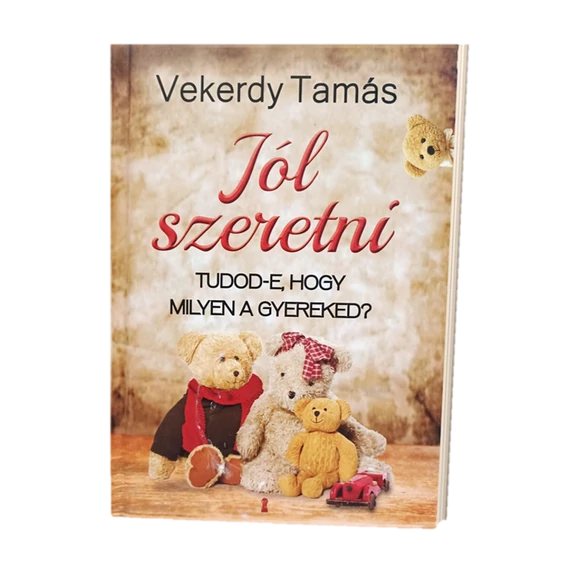 Jól szeretni - Tudod-e, hogy milyen a gyeeked?